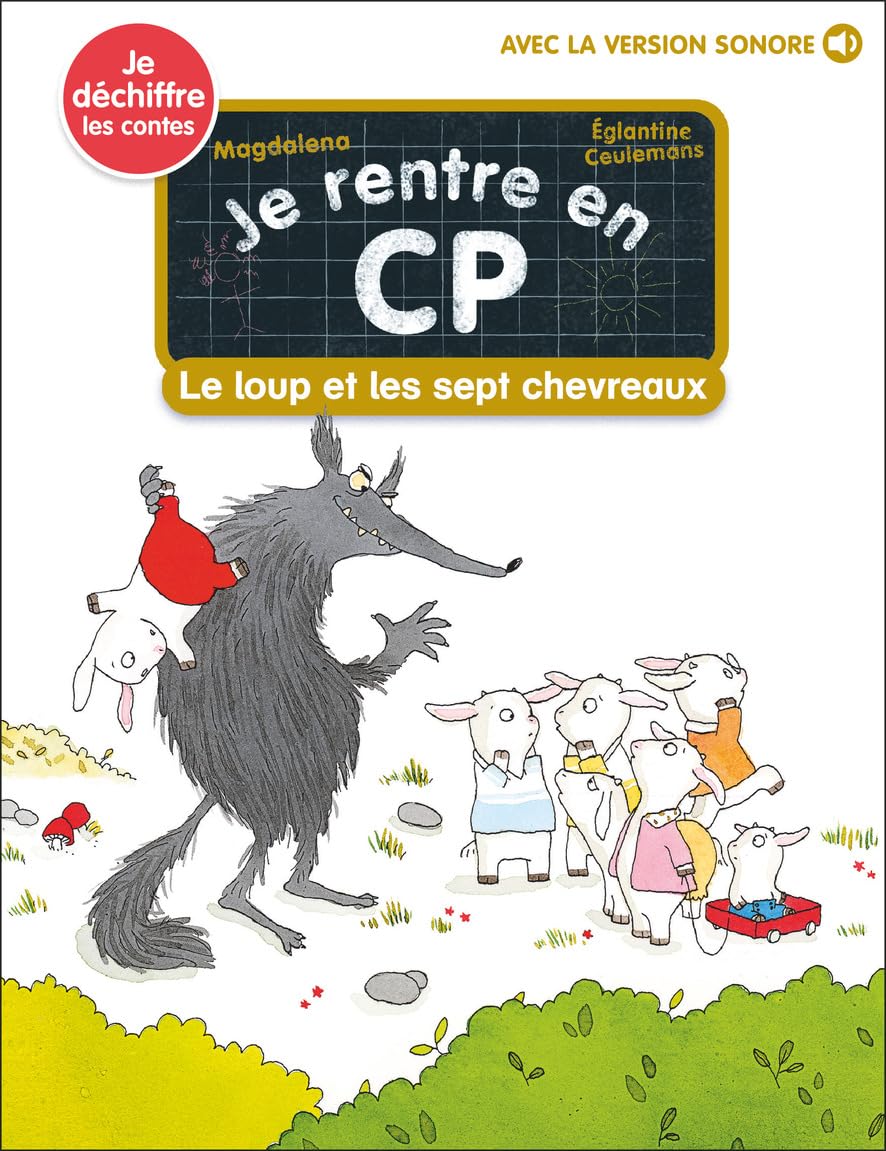 Les loups et les sept chevraux – Les contes du CP