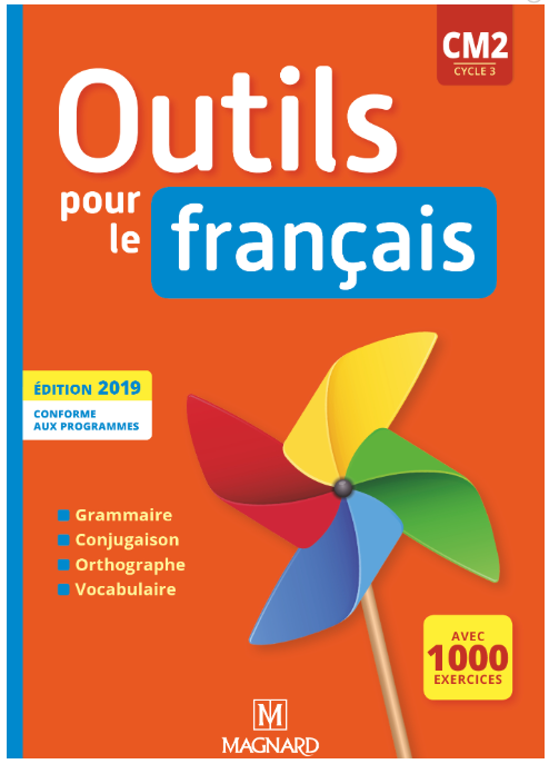 Les nouveaux outils pour le français CM2