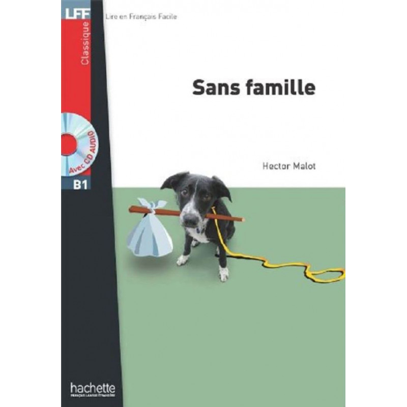 Sans Famille – Hector Malot