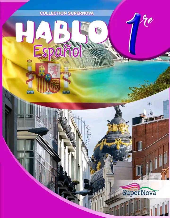 Livre Hablo Espanol – Éd. SuperNova (Lycée) Niv : 1ère